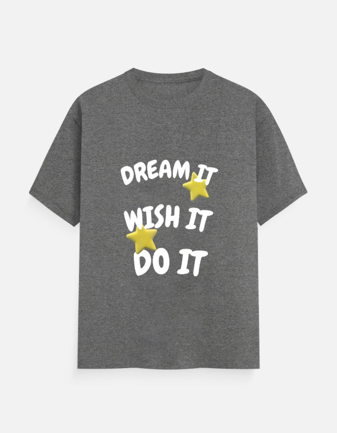 Dream → Do Unisex Tee