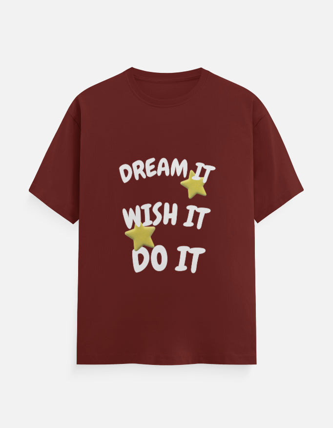 Dream → Do Unisex Tee